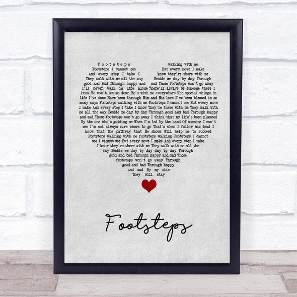 Daniel O'Donnell Footsteps Grey Heart Song Lyric Quote Music Framed Print