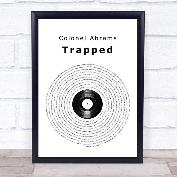 Colonel Abrams Trapped Vinyl Record Song Lyric Quote Music Framed Print
