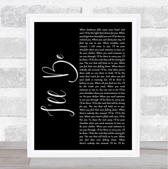 Reba McEntire I'll Be Black Script Song Lyric Quote Music Framed Print