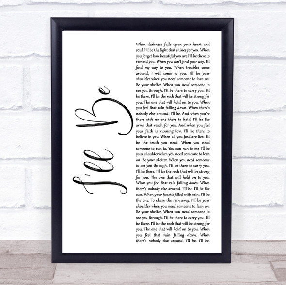 Reba McEntire I'll Be White Script Song Lyric Quote Music Framed Print