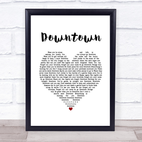 Petula Clark Downtown White Heart Song Lyric Quote Music Framed Print