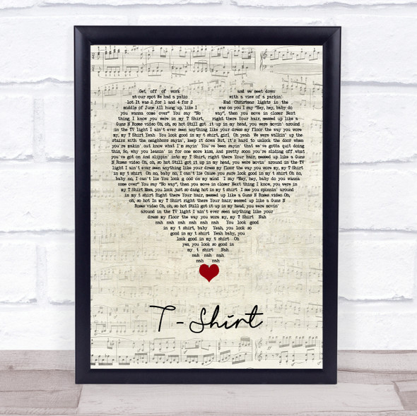 Thomas Rhett T-Shirt Script Heart Song Lyric Quote Music Framed Print