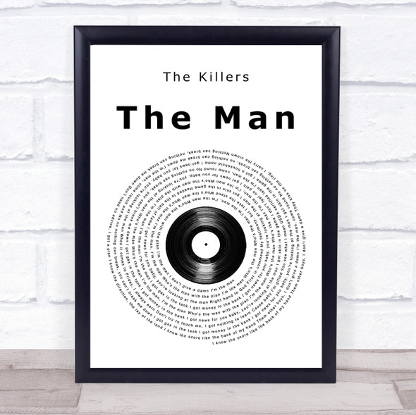 The Killers The Man Vinyl Record Song Lyric Quote Music Framed Print