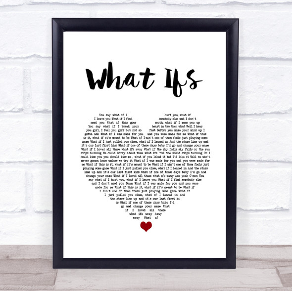 Kane Brown What Ifs White Heart Song Lyric Quote Music Framed Print
