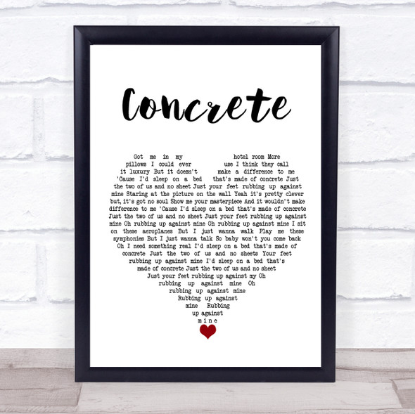 Tom Odell Concrete White Heart Song Lyric Quote Music Framed Print