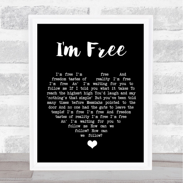 The Who I'm Free Black Heart Song Lyric Quote Music Framed Print