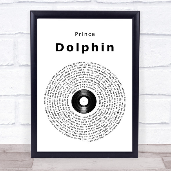 Prince Dolphin Vinyl Record Song Lyric Quote Music Framed Print