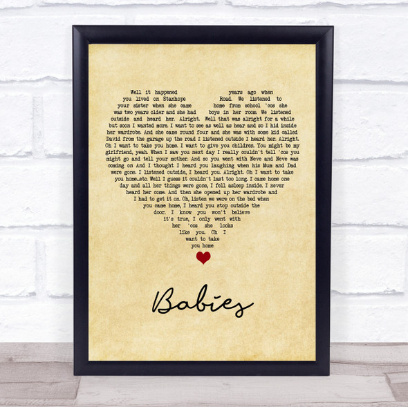 Pulp Babies Vintage Heart Song Lyric Quote Music Framed Print