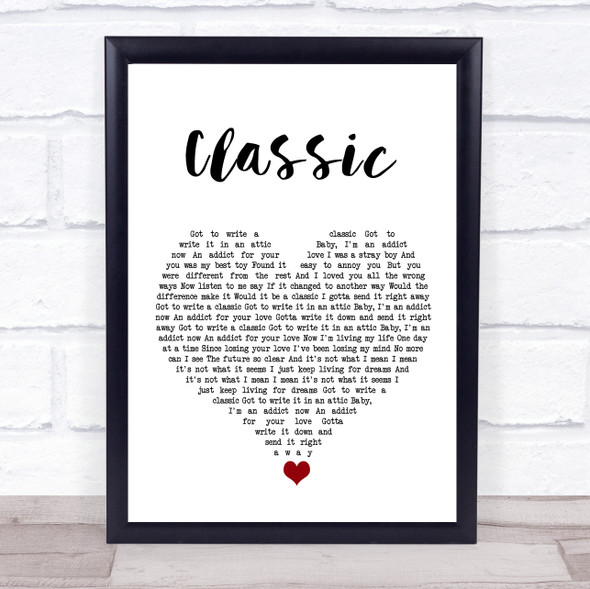 Adrian Gurvitz Classic White Heart Song Lyric Quote Music Framed Print