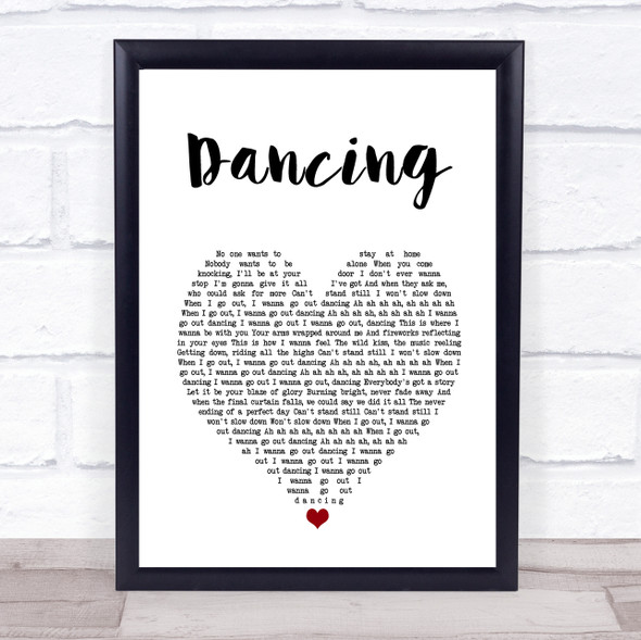 Kylie Minogue Dancing White Heart Song Lyric Quote Music Framed Print