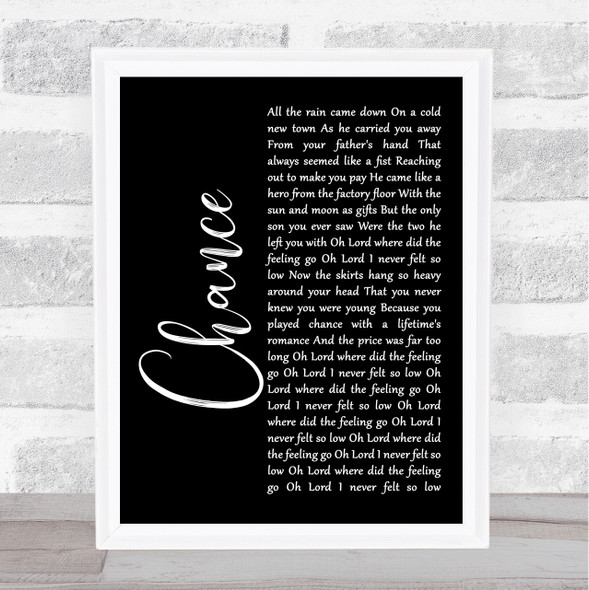 Big Country Chance Black Script Song Lyric Quote Music Framed Print