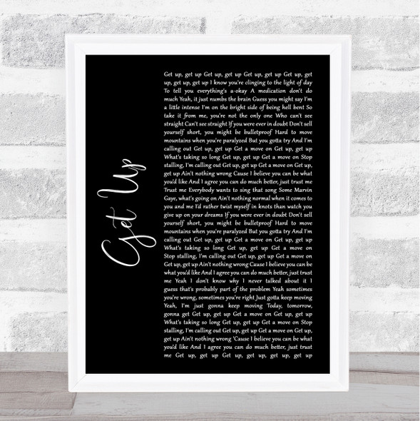Shinedown GET UP Black Script Song Lyric Quote Music Framed Print