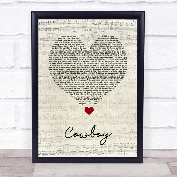 Kid Rock Cowboy Script Heart Song Lyric Quote Music Framed Print