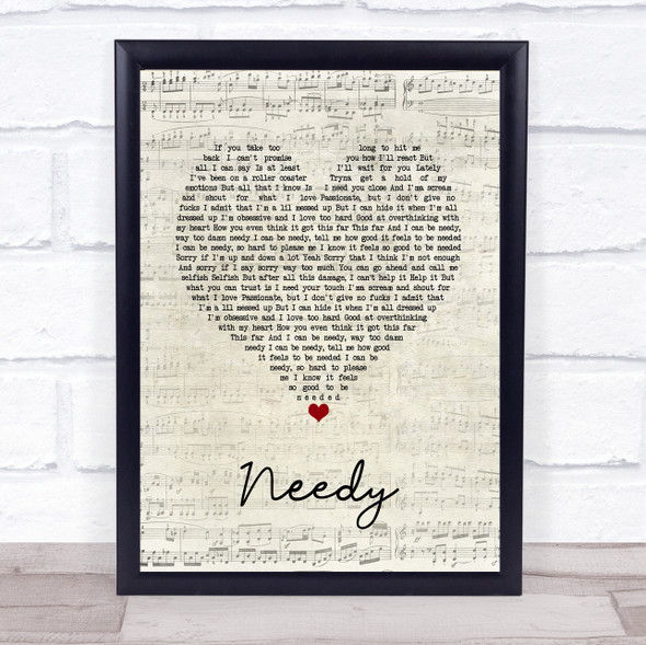 Ariana Grande Needy Script Heart Song Lyric Quote Music Framed Print