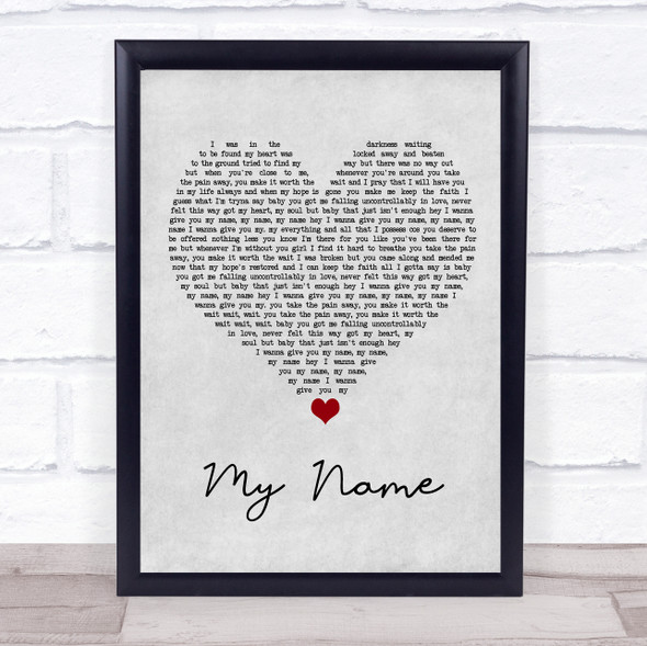 McLean My Name Grey Heart Song Lyric Quote Music Framed Print