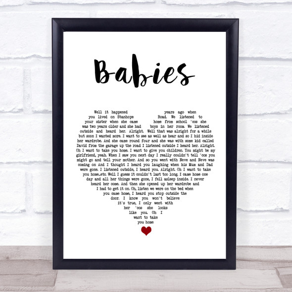 Pulp Babies White Heart Song Lyric Quote Music Framed Print