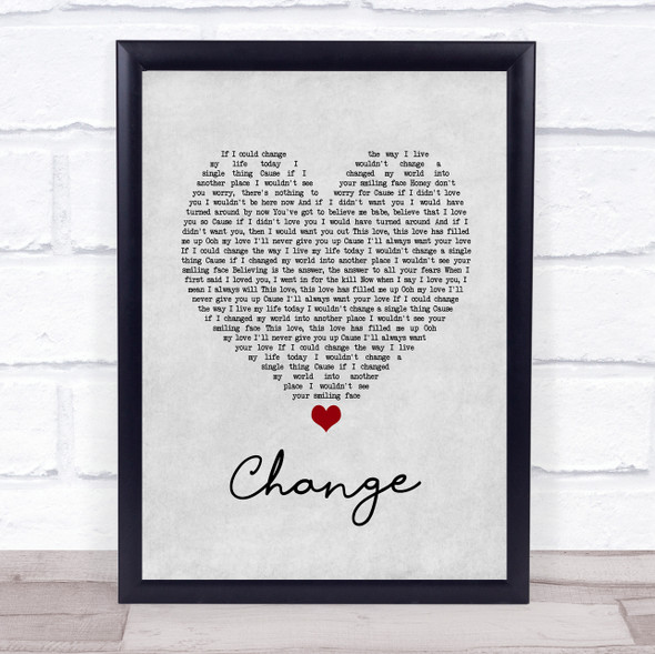 Lisa Stansfield Change Grey Heart Song Lyric Quote Music Framed Print