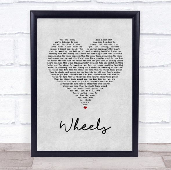 Foo Fighters Wheels Grey Heart Song Lyric Quote Music Framed Print