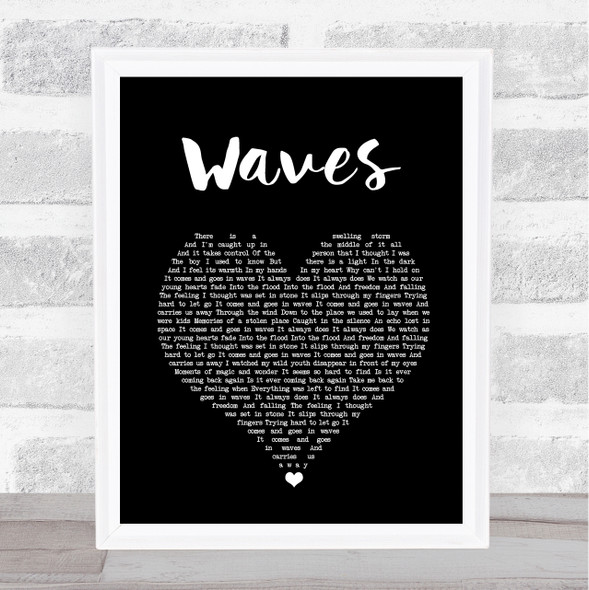 Dean Lewis Waves Black Heart Song Lyric Quote Music Framed Print