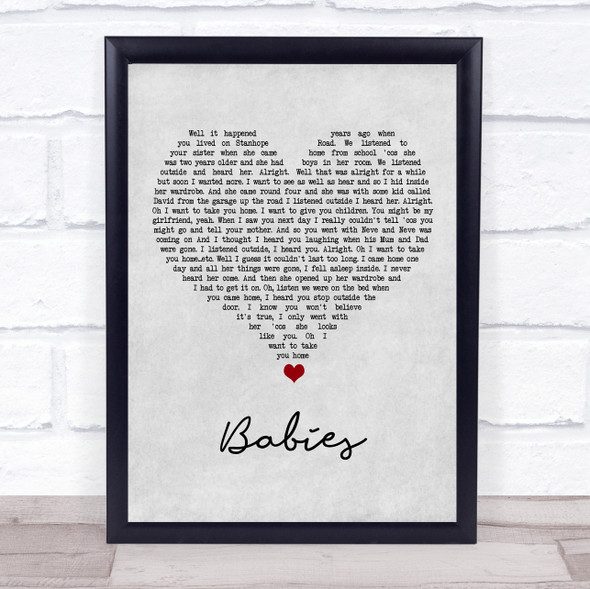 Pulp Babies Grey Heart Song Lyric Quote Music Framed Print