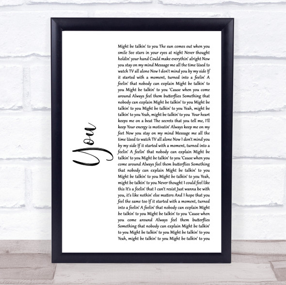 Dynamite ft Post Malone You White Script Song Lyric Quote Music Framed Print