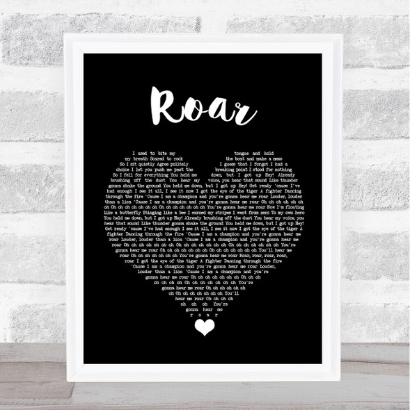 Katy Perry Roar Black Heart Song Lyric Quote Music Framed Print