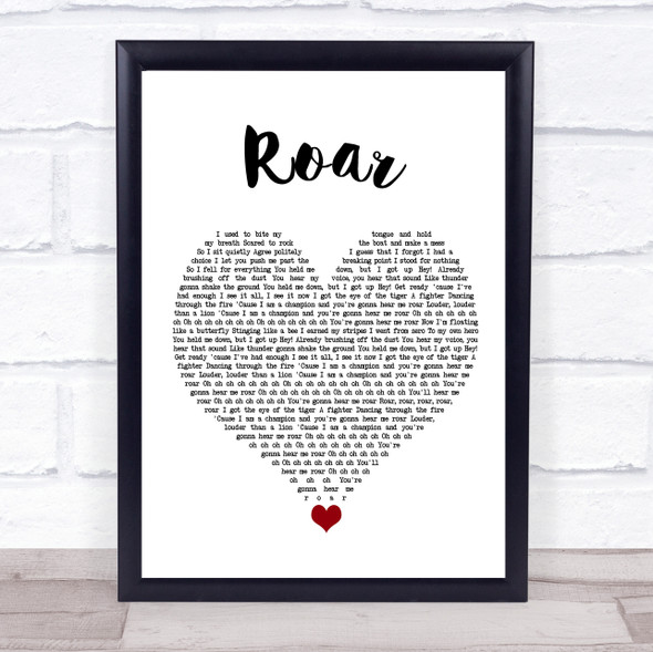 Katy Perry Roar White Heart Song Lyric Quote Music Framed Print