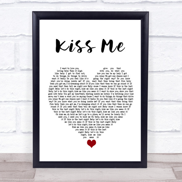 Olly Murs Kiss Me White Heart Song Lyric Quote Music Framed Print