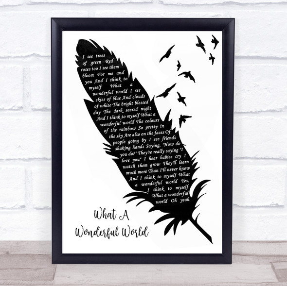 Louis Armstrong What A Wonderful World Black & White Feather & Birds Song Lyric Wall Art Print