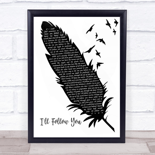 Shinedown I'll Follow You Black & White Feather & Birds Song Lyric Wall Art Print