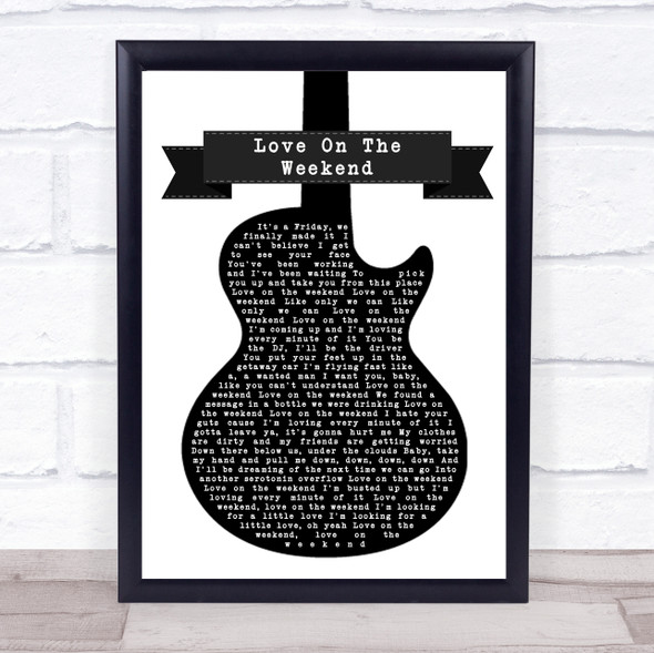 John Mayer Love On The Weekend Black & White Guitar Song Lyric Wall Art Print