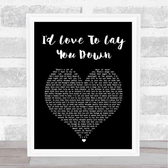 Conway Twitty I'd Love To Lay You Down Black Heart Song Lyric Wall Art Print