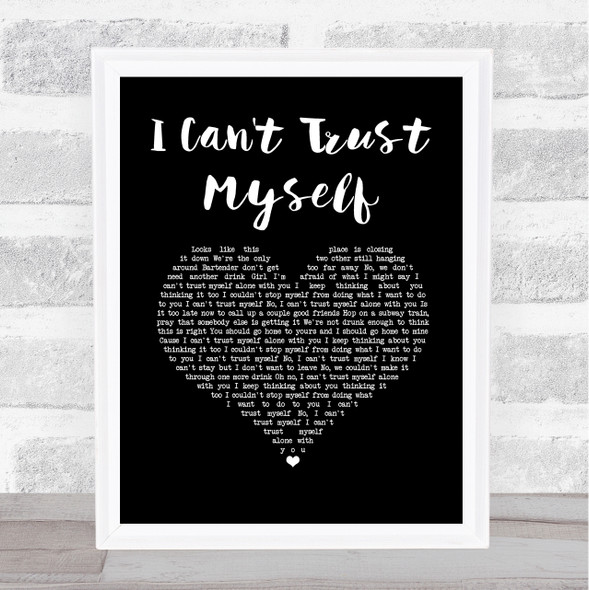 Devin Dawson I Can't Trust Myself Black Heart Song Lyric Wall Art Print