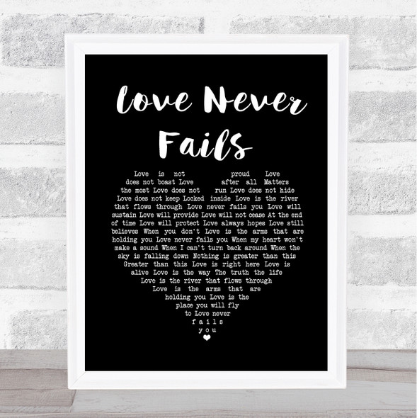 Brandon Heath Love Never Fails Black Heart Song Lyric Wall Art Print