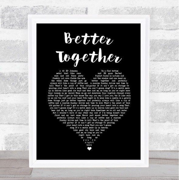 Luke Combs Better Together Black Heart Song Lyric Wall Art Print