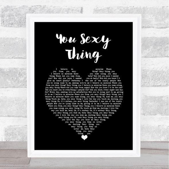 Hot Chocolate You Sexy Thing Black Heart Song Lyric Wall Art Print