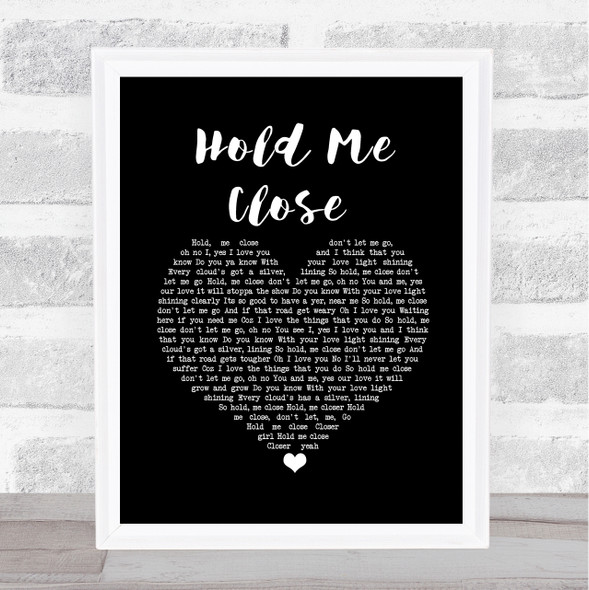 David Essex Hold Me Close Black Heart Song Lyric Wall Art Print