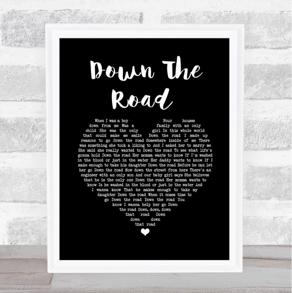 Kenny Chesney Down The Road Black Heart Song Lyric Wall Art Print