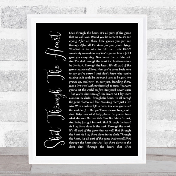 Bon Jovi Shot Through The Heart Black Script Song Lyric Wall Art Print