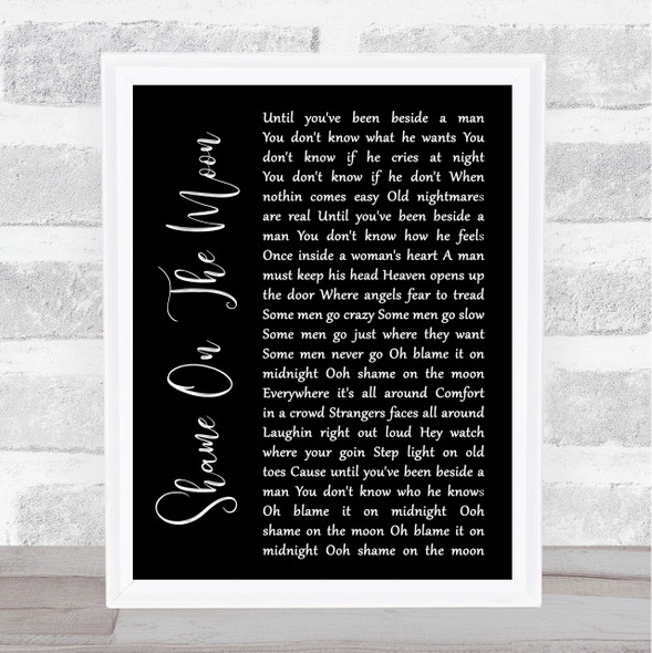 Bob Seger Shame On The Moon Black Script Song Lyric Wall Art Print