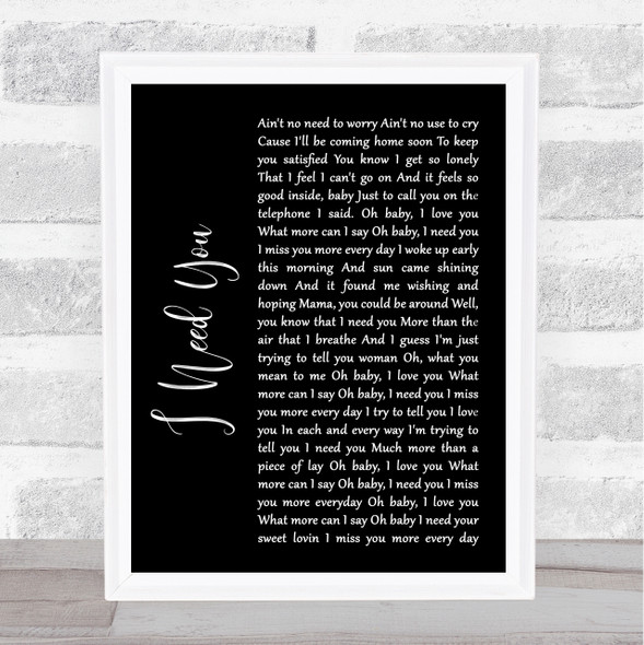 Lynyrd Skynyrd I Need You Black Script Song Lyric Wall Art Print