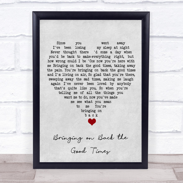 Love Affair Bringing on Back the Good Times Grey Heart Song Lyric Wall Art Print