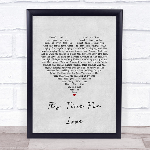 The Chi-Lites It's Time For Love Grey Heart Song Lyric Wall Art Print