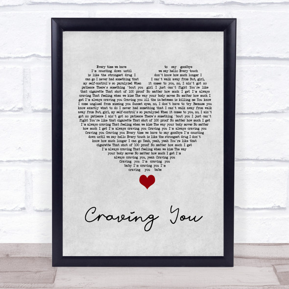Thomas Rhett Craving You Grey Heart Song Lyric Wall Art Print