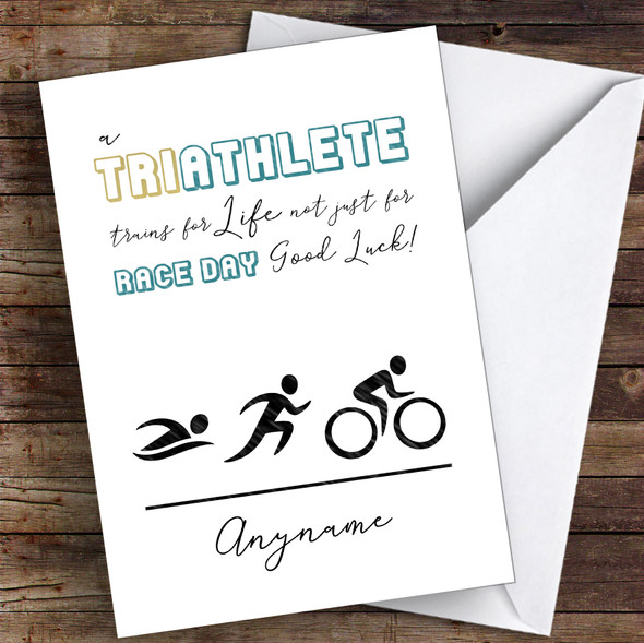 Triathlete For Life Race Day Good Luck Personalised Good Luck Card