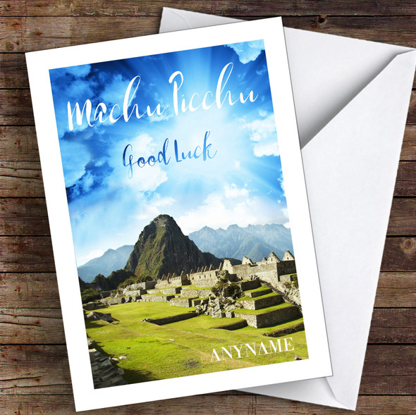 Trek To Machu Picchu Good Luck Personalised Good Luck Card