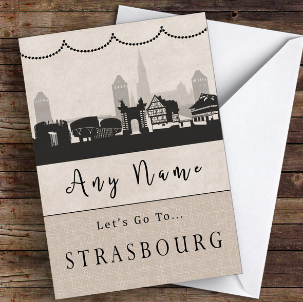 Surprise Let's Go To Strasbourg Personalised Greetings Card