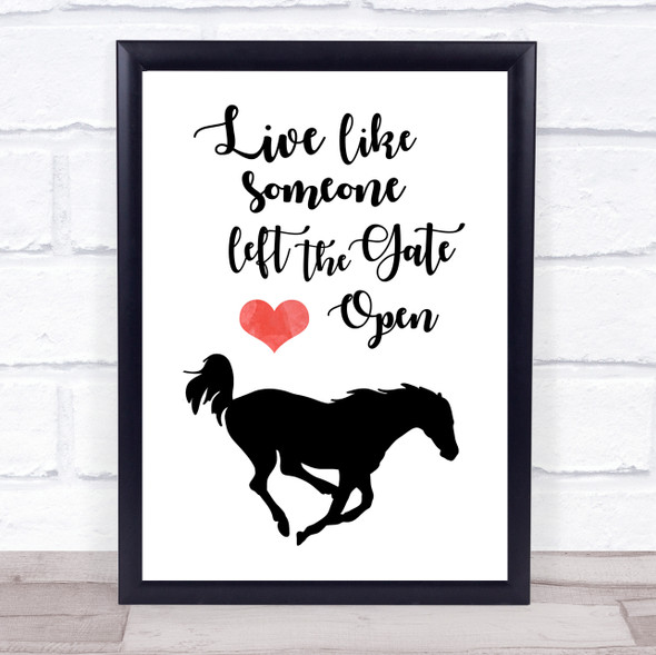 Live Like Some One Left The Door Open Running Horse Quote Typogrophy Print