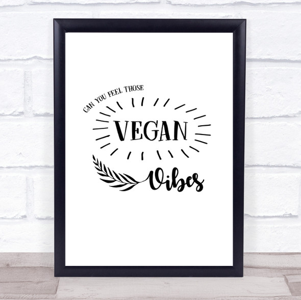 Feeling Vegan Vibes Quote Typogrophy Wall Art Print