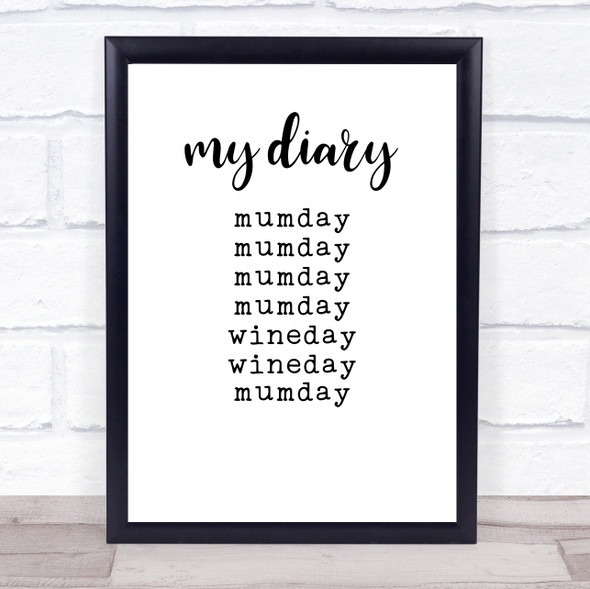 Mums Diary Quote Typogrophy Wall Art Print